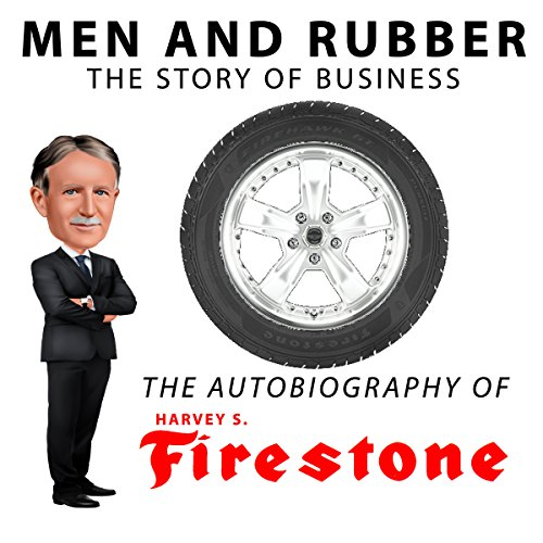 Men and Rubber, The Story of Business audiobook cover art