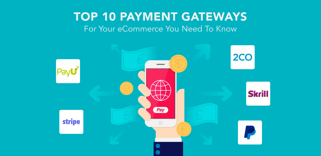 Top-10-Payment-Gateways-For-Your-eCommerce-You-Nee