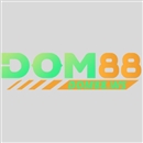 DOM88 - Nhà cái Dom88 cá cược uy tín số 1 châu á
